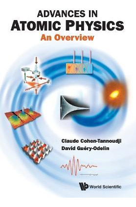 Libro Advances In Atomic Physics: An Overview - Claude Co...