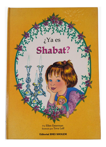 ¿ Ya Es Shabat ? Cuentos Judios Para Niños En Español