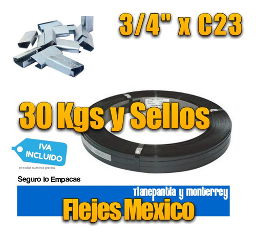 Fleje 3/4   C23  Pavonado 30kgs Y 1000 Sellos Traslapados 