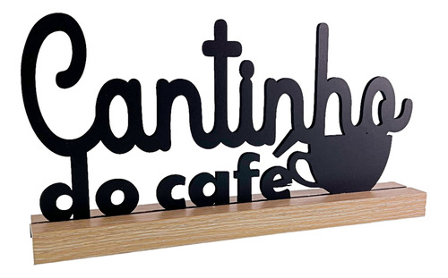 Letreiro Cantinho Do Café Enfeite Mesa Sala Decoração Coffee