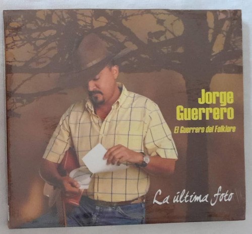 Jorge Guerrero. La Última Foto. Cd Org Nuevo. Qqf. Ag.