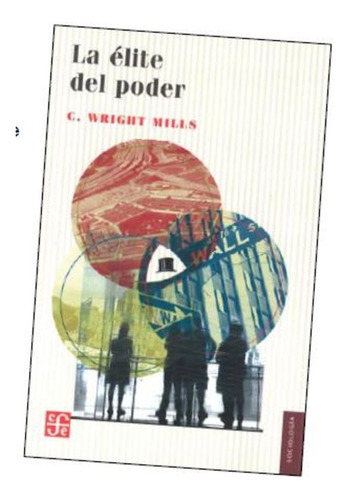 El Elite Del Poder - Charles Wright Mills