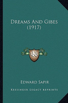 Libro Dreams And Gibes (1917) - Sapir, Edward