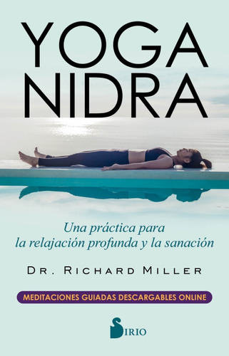 Yoga Nidra - Richard Miller - Libro Sirio