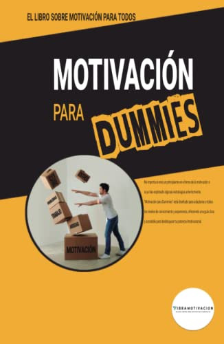 Motivacion Para Dummies: El Libro De Motivacion Para Todos
