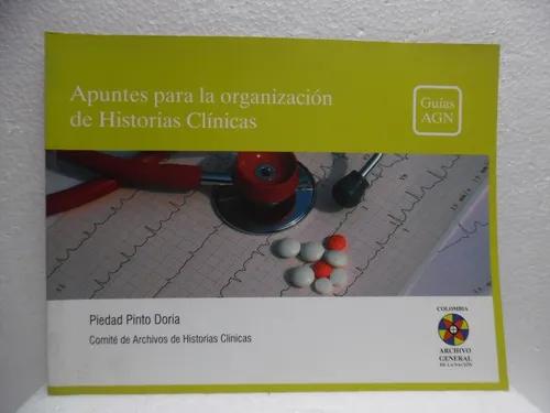 Apuntes Para La Organización De Historias Clínicas. Agn. (Usado)