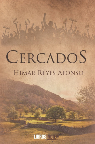 Cercados, De Reyes Alfonso, Himar. Editorial Libros Indie, Tapa Blanda En Español