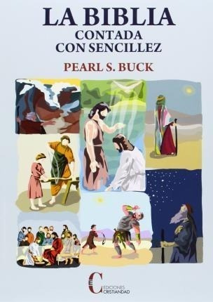 La Biblia Contada Con Sencillez - Pearl S. Buck