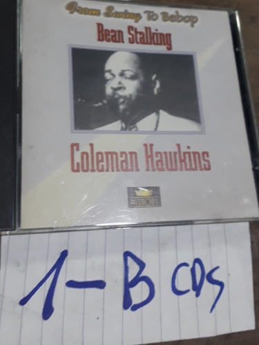 Coleman Hawkins Bean Stalking From Swing To Bebop Cd  