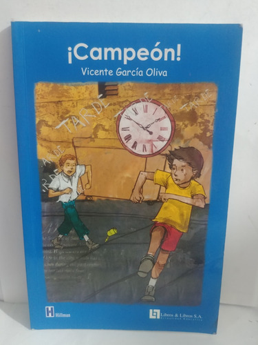 Campeon! Vicente Garcia Oliva De Hillman Original