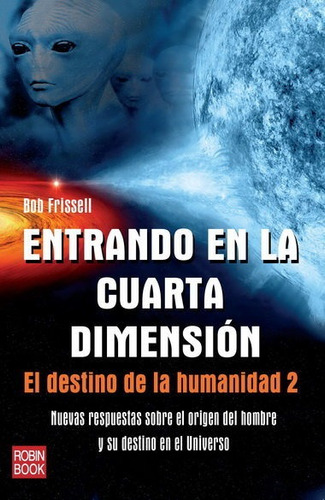 Libro Entrando En La Cuarta Dimensiã³n - Frissell, Bob