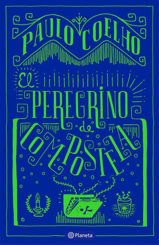 Libro El Peregrino De Compostela (uy) /paulo Coelho