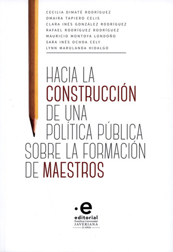 Hacia La Construcción De Una Política Pública Sobre La Forma