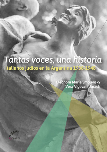  Tantas Voces, Una Historia  -  Vera Jarach, Eleonora Mar¡a 