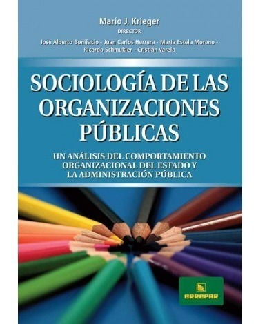 Sociología De Las Organizaciones Públicas Krieger Mario