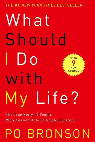 Libro: What Should I Do With My Life?: The True Story Of Who