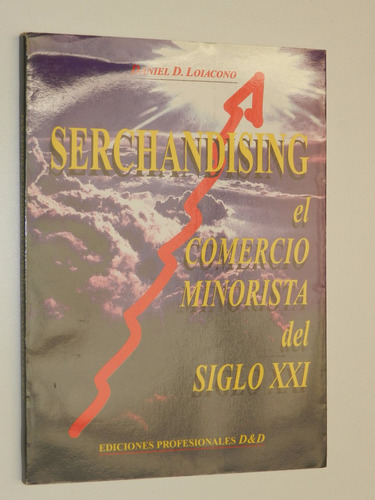 Serchandising - Loiacono