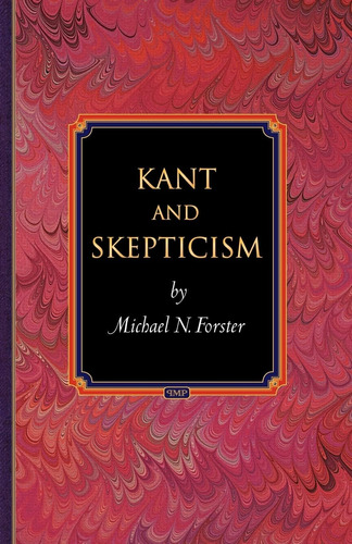 Libro: En Inglés: Kant Y El Escepticismo: Monografías De Pri