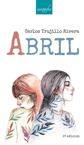 Abril - Trujillo Rivera, Carlos
