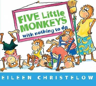 Libro Five Little Monkeys With Nothing To Do - Eileen Chr...