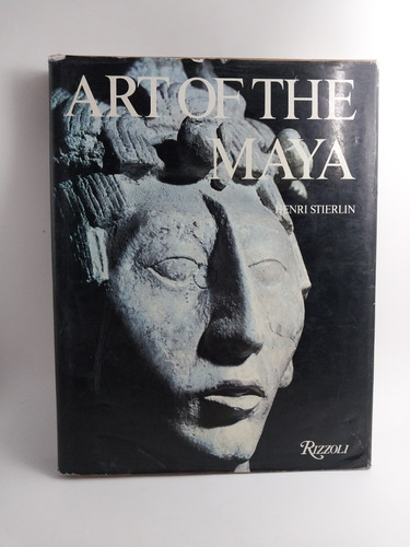 Art Of The Maya Henri Sterlin