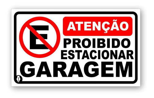 Placa Proibido Estacionar Garagem M 30x18cm