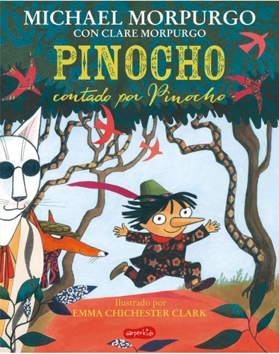 Pinocho Contado Por Pinocho, De Michael Morpurgo. Editorial Harper Kids, Tapa Blanda En Español