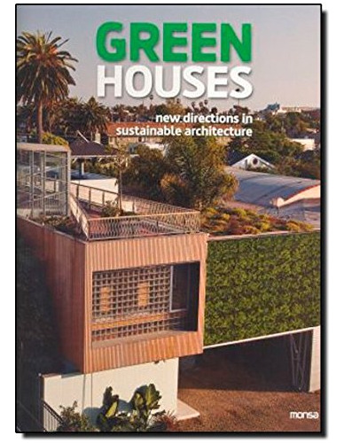 Libro Green Houses New Directions In Sustainable Architectur