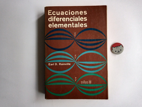 Libro: Ecuaciones Diferenciales Elementales Rainville 91n24