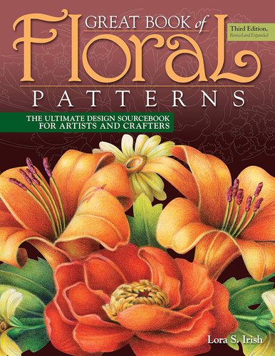 Libro: Great Book Of Floral Patterns, Third Edition, Revised
