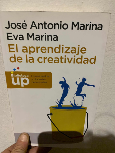El Aprendizaje De La Creatividad. José Antonio Marina. Arie