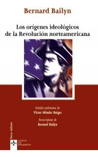 Los Orígenes Ideológicos De La Revolución Norteamericana