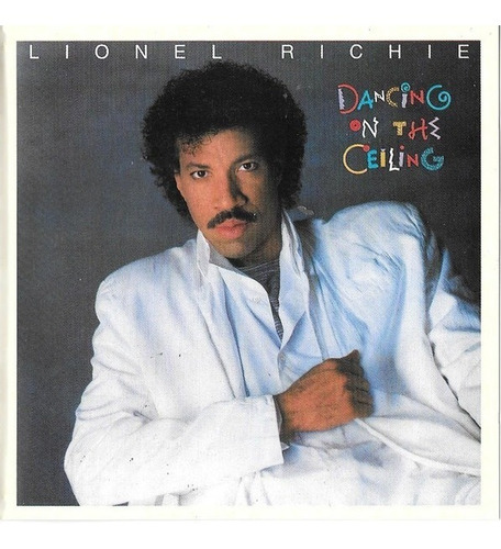 Lionel Richie  Dancing On The Ceiling Cd