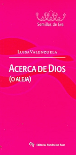 Acerca De Dios, O Aleja - Valenzuela, Luisa