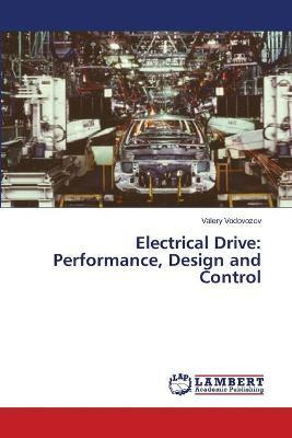 Libro Electrical Drive : Performance, Design And Control ...