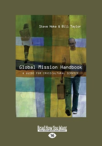 Global Mission Handbook A Guide For Crosscultural Service