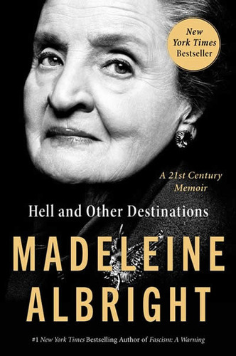 Libro Hell And Other Destinations - Albright,madeleine