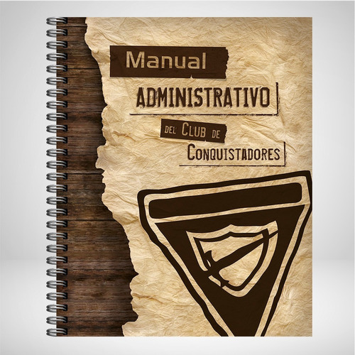 Manual Administrativo De Los Conquistadores - 2ed.