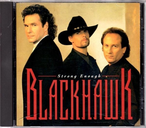 Blackhawk ¿ Strong Enough Cd