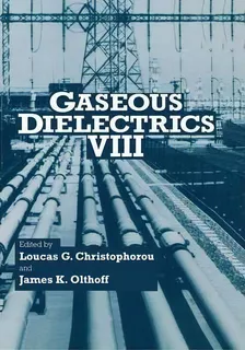 Gaseous Dielectrics Viii, De L. G. Christophorou. Editorial Springer Science+business Media, Tapa Dura En Inglés