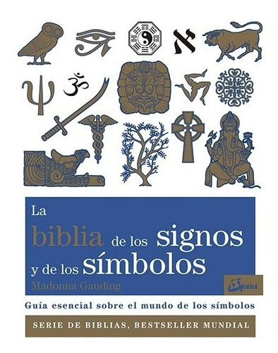 Biblia De Los Signos Y Simbolos - Gauding - Libro Gaia