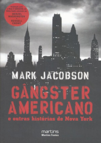 Gangster Americano E Outras Historias De Nova York, De Jacobson, Mark. Editora Martins Fontes, Capa Mole Em Português