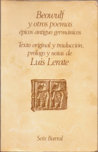 Beowulf Y Otros Poemas Épicos Antiguo Gemánicos - L. Lerate