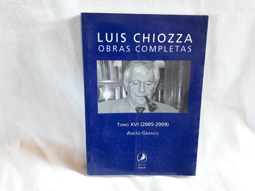 Obras Completas Luis Chiozza Tomo Xvi Libros Del Zorzal