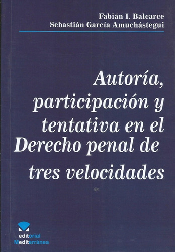 Autoría Participación Y Tentativa Derecho Penal Balcarce 