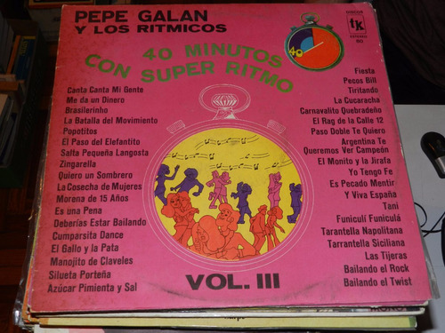 Vinilo 1225 - Pepe Galan - 40 Minutos Con Super Ritmo Vol  