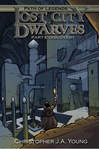 Libro: Lost City Of The Dwarves: Part 1: Discovery (path Of