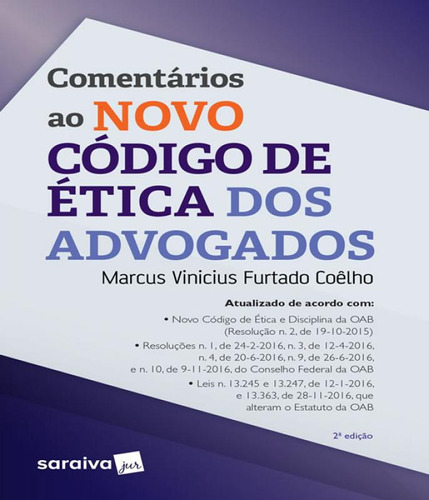 Livro Comentarios Ao Novo Codigo De Etica Dos Advogados