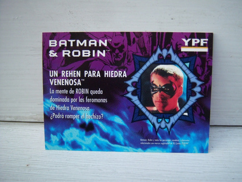 Batman & Robin . Un Rehén Para Hiedra Venenosa . Ypf