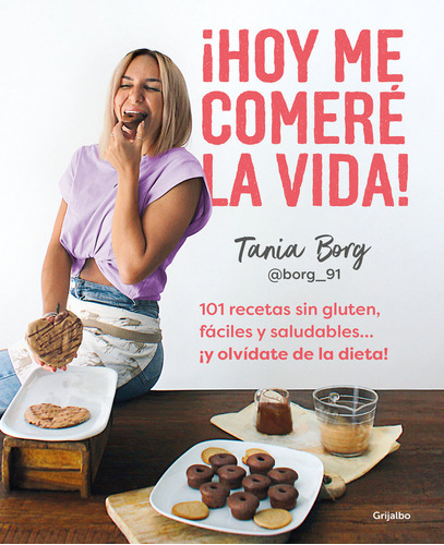 Comete La Vida 101 Recetas Sin Gluten Faciles Y Saludables Y